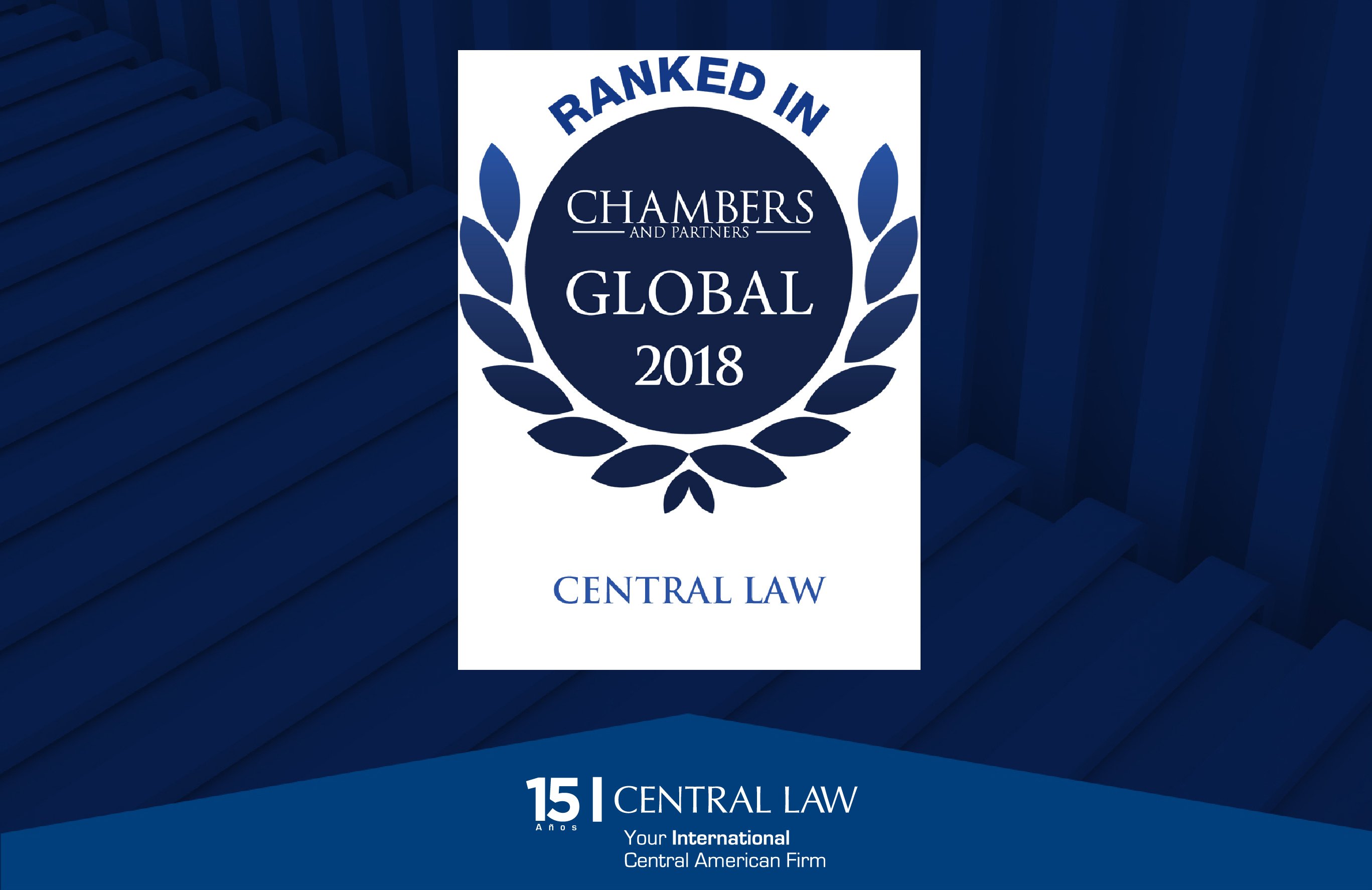 , Chambers Global 2018 distinguishes CENTRAL LAW