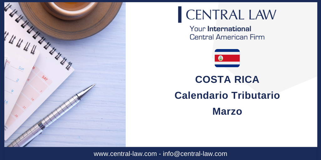 Lee más sobre el artículo COSTA RICA – Calendario tributario marzo 2021