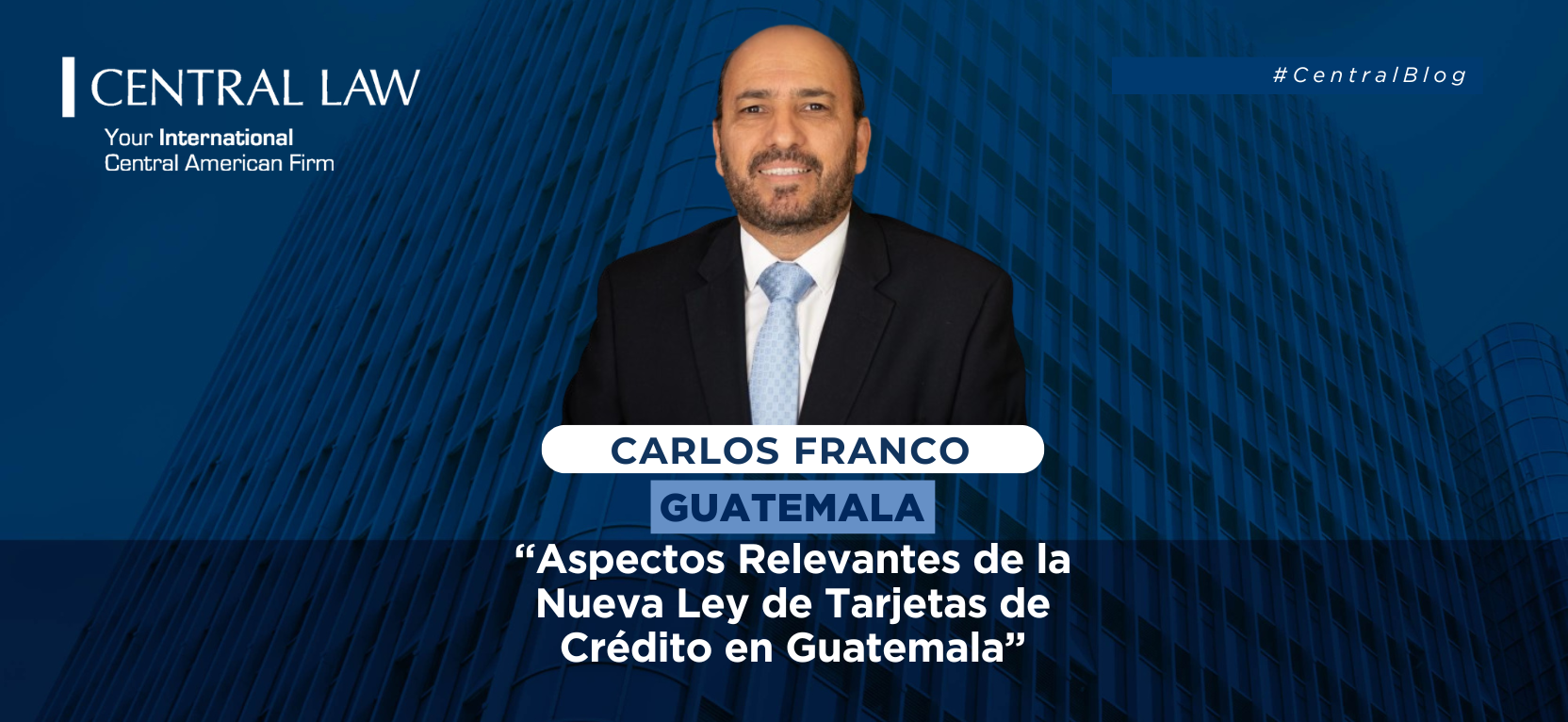 Lee más sobre el artículo Aspectos Relevantes Que Se Deben Conocer De La Nueva Ley De Tarjetas De Crédito Decreto 2-2024 Del Congreso De La República De Guatemala