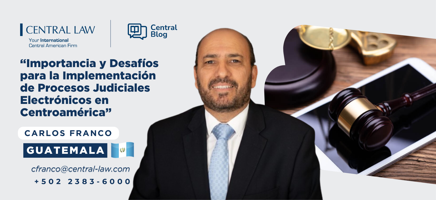 Lee más sobre el artículo Importancia y Desafíos para la Implementación de Procesos Judiciales Electrónicos en Centroamérica