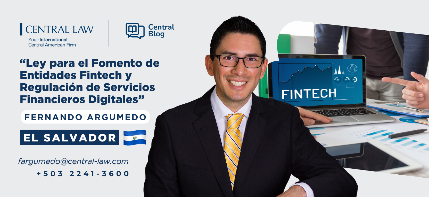 , Ley para el Fomento de Entidades Fintech y Regulación de Servicios Financieros Digitales en El Salvador: Un Nuevo Marco Regulatorio para la Innovación Financiera