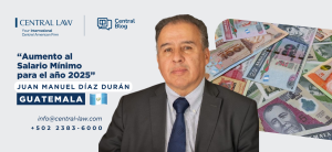 , GUATEMALA &#8211; Aumento al Salario Mínimo para el año 2025