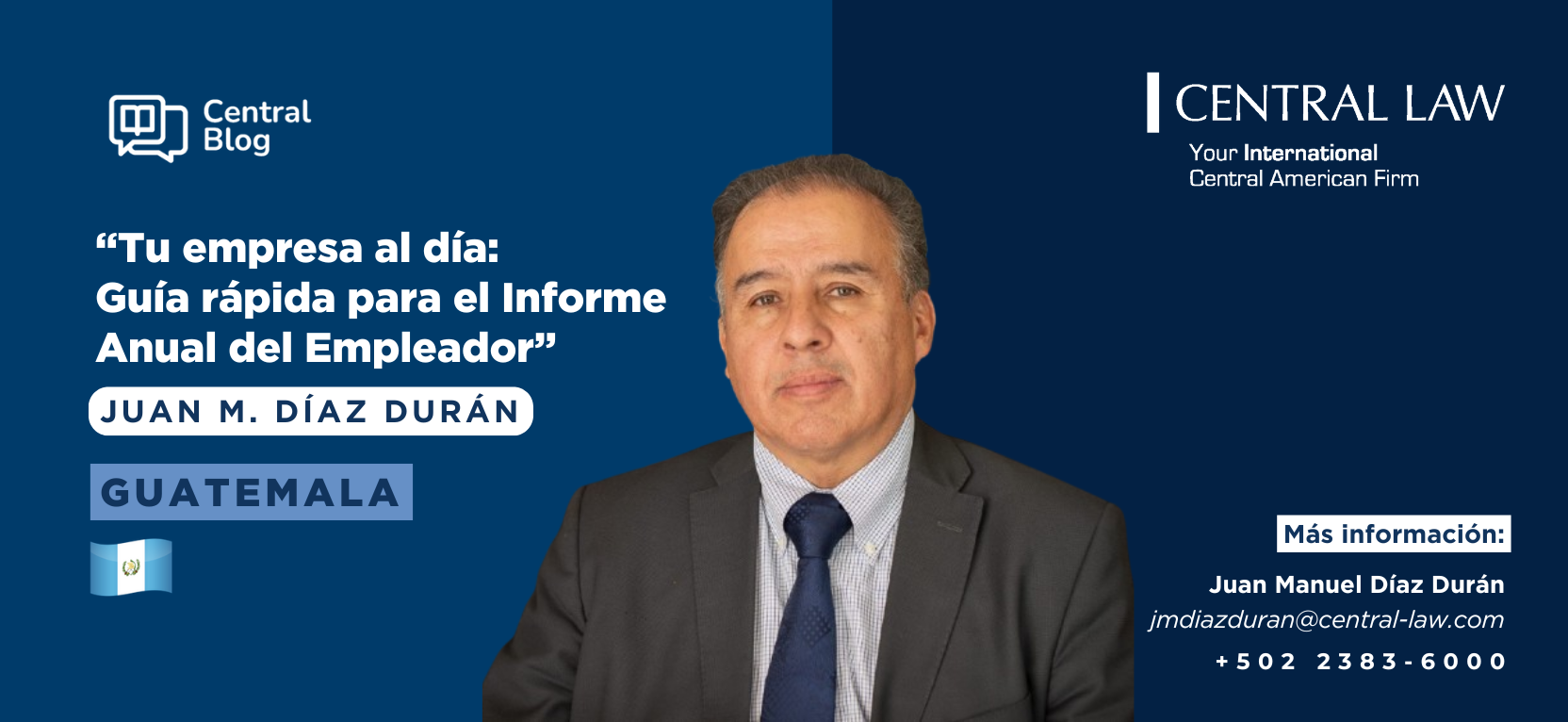 Lee más sobre el artículo GUATEMALA – Tu empresa al día: Guía rápida para el Informe Anual del Empleador