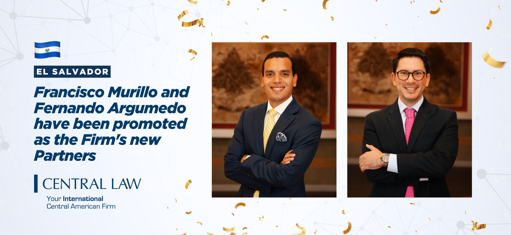 Read more about the article CENTRAL LAW promotes two new partners in El Salvador