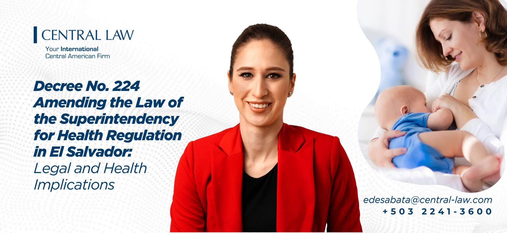 Read more about the article EL SALVADOR – Decree No. 224 Amending the Law of the Superintendency for Health Regulation: Legal and Health Implications