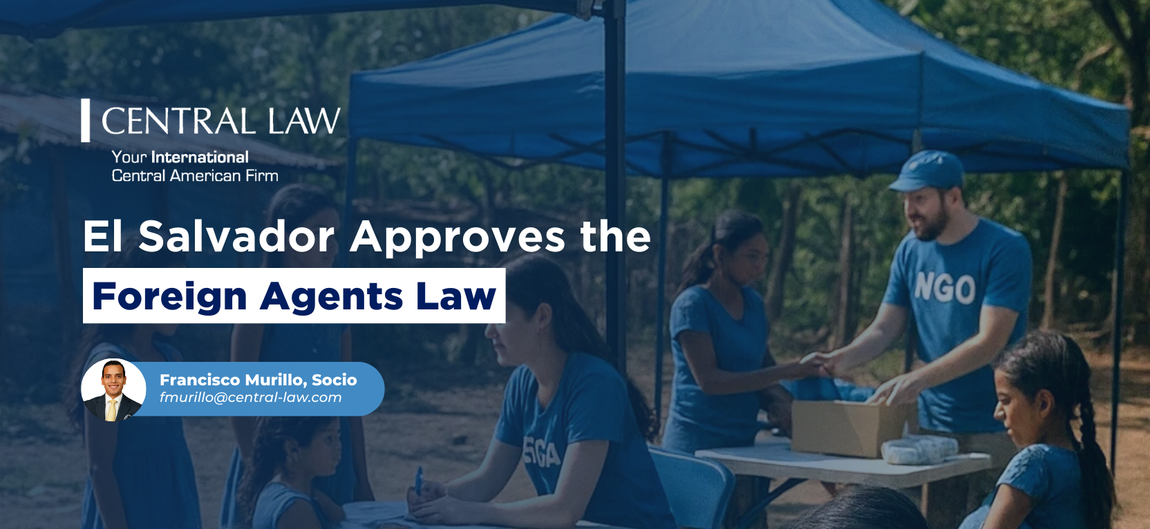 Read more about the article El Salvador Approves the Foreign Agents Law: Key Implications for NGOs and Internationally Funded Entities