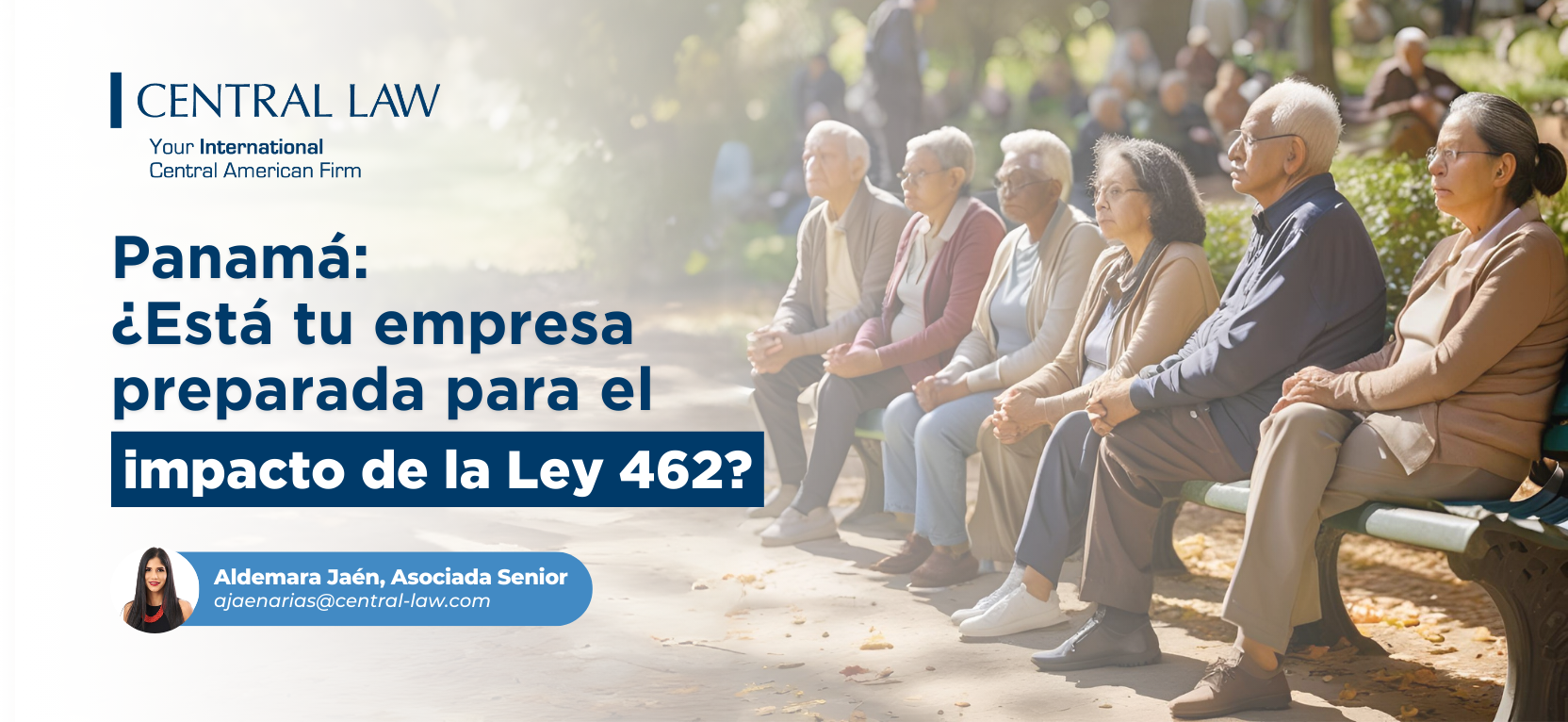 Lee más sobre el artículo PANAMÁ – ¿Está tu empresa preparada para el impacto de la Ley 462?