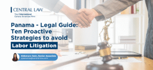 , Legal Guide: 10 Proactive Strategies to Avoid Labor Litigation in Panama