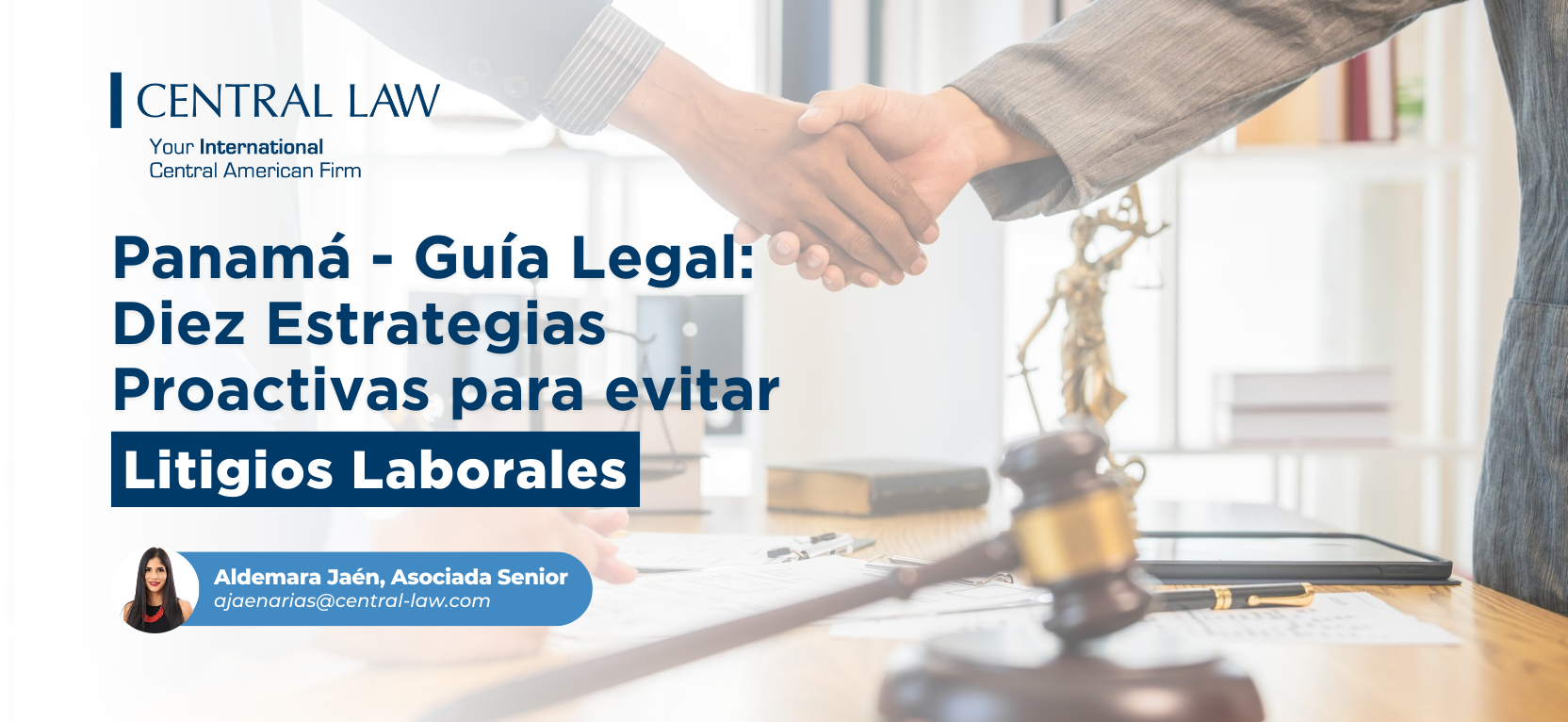 , Panamá &#8211; Guía Legal: 10 Estrategias Proactivas para Evitar Litigios Laborales