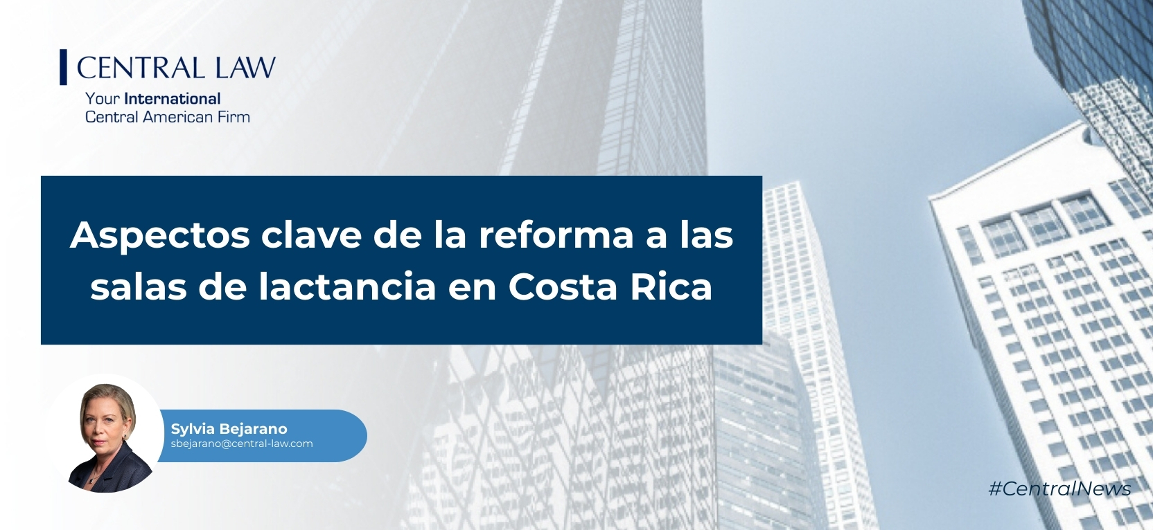 , Aspectos clave de la reforma a las salas de lactancia en Costa Rica