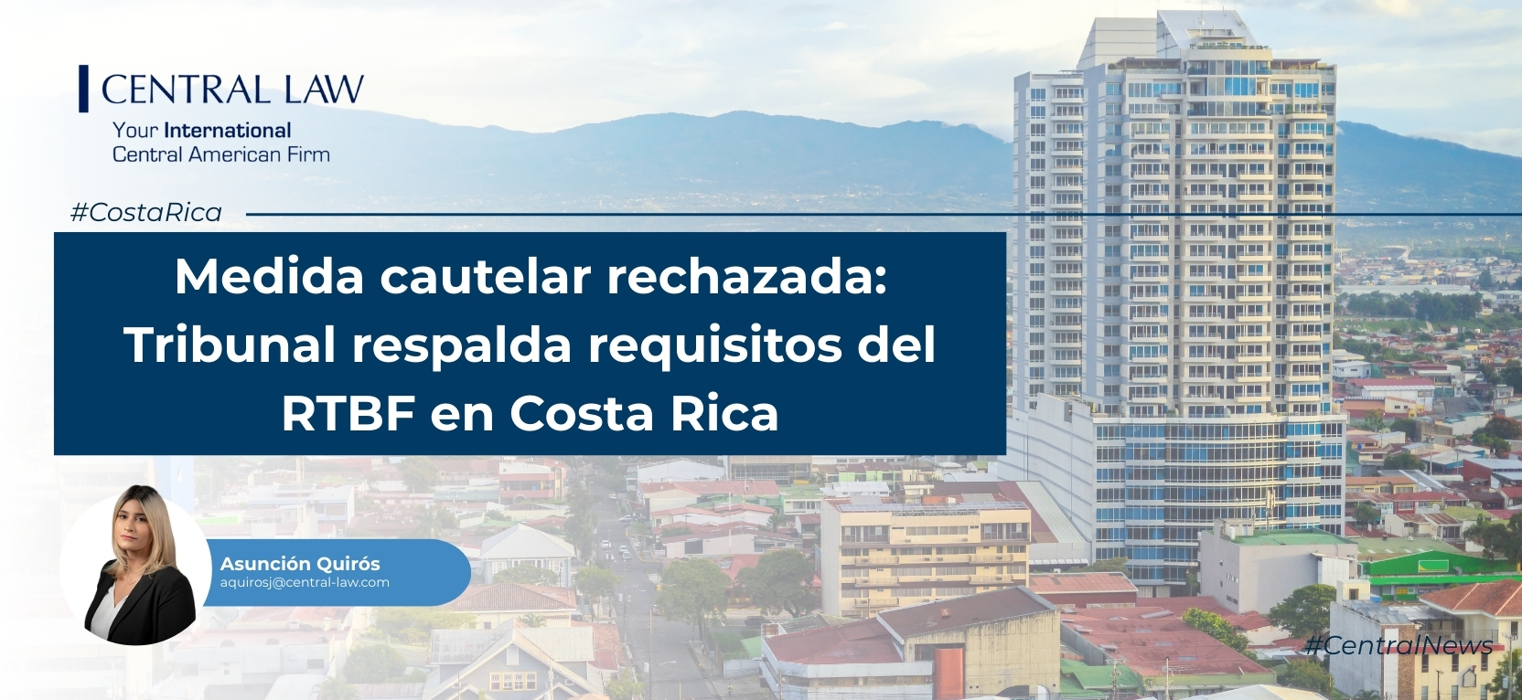 , Medida cautelar rechazada: Tribunal respalda requisitos del RTBF en Costa Rica