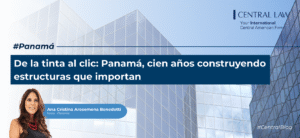 , Panamá | De la tinta al clic: cien años construyendo estructuras que importan. Orgullo, evolución y futuro.