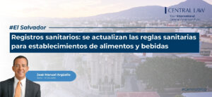 , El Salvador | Regulación sanitaria: se actualizan las reglas sanitarias para establecimientos de alimentos y bebidas