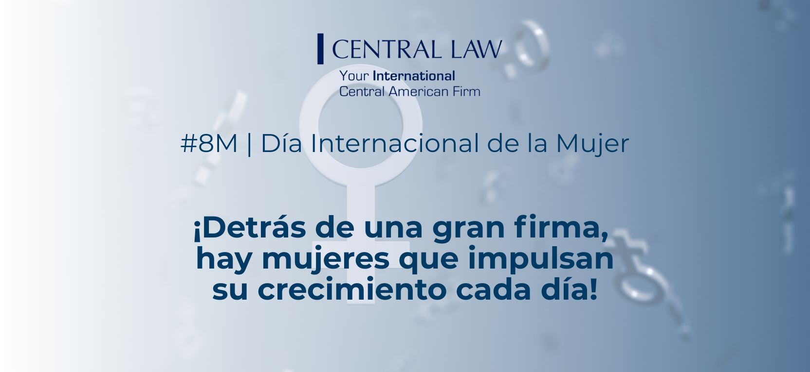 Lee más sobre el artículo Día Internacional de la Mujer: abogadas de CENTRAL LAW reflexionan sobre liderazgo y trayectoria en el sector legal