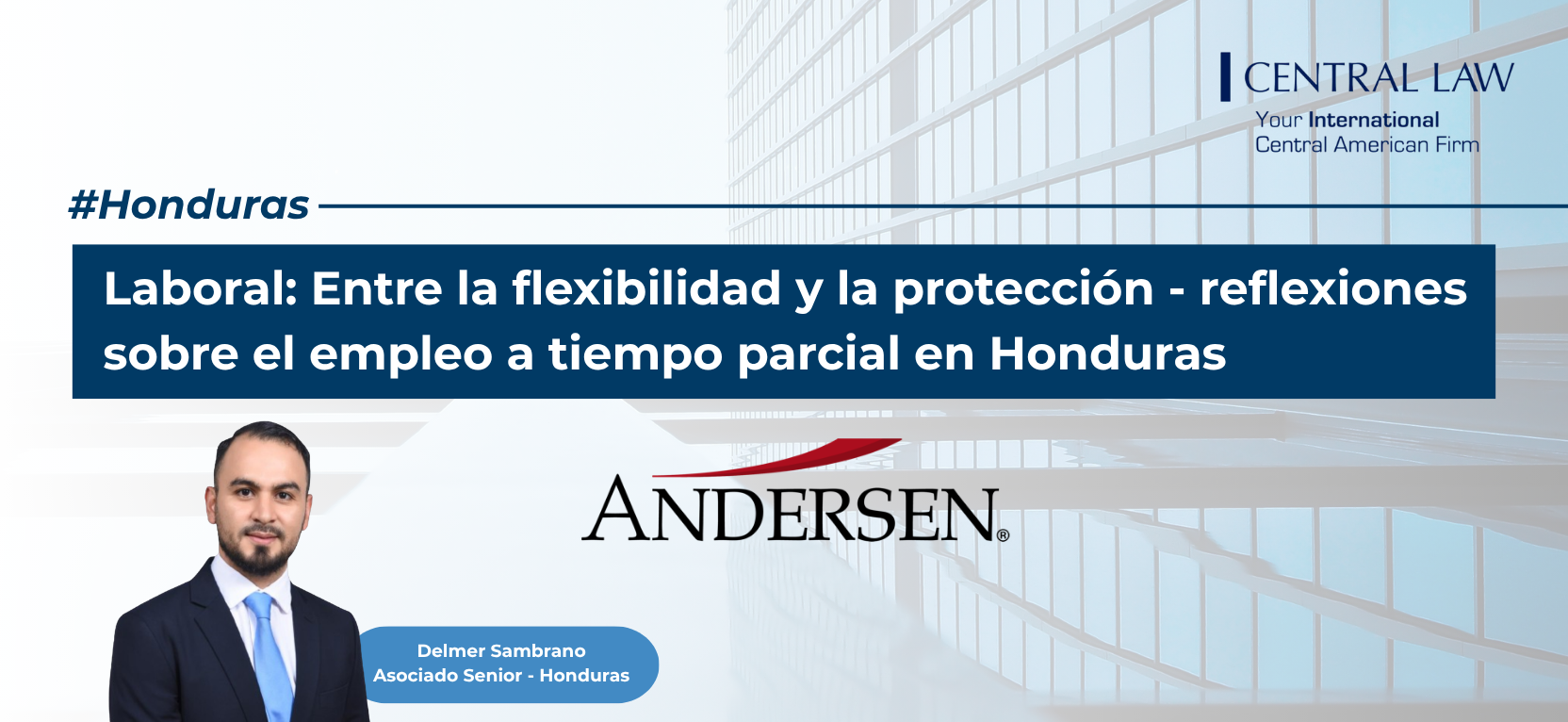 , CENTRAL LAW particip&oacute; en el bolet&iacute;n Novedades Laborales en Latam de Andersen, marzo 2026