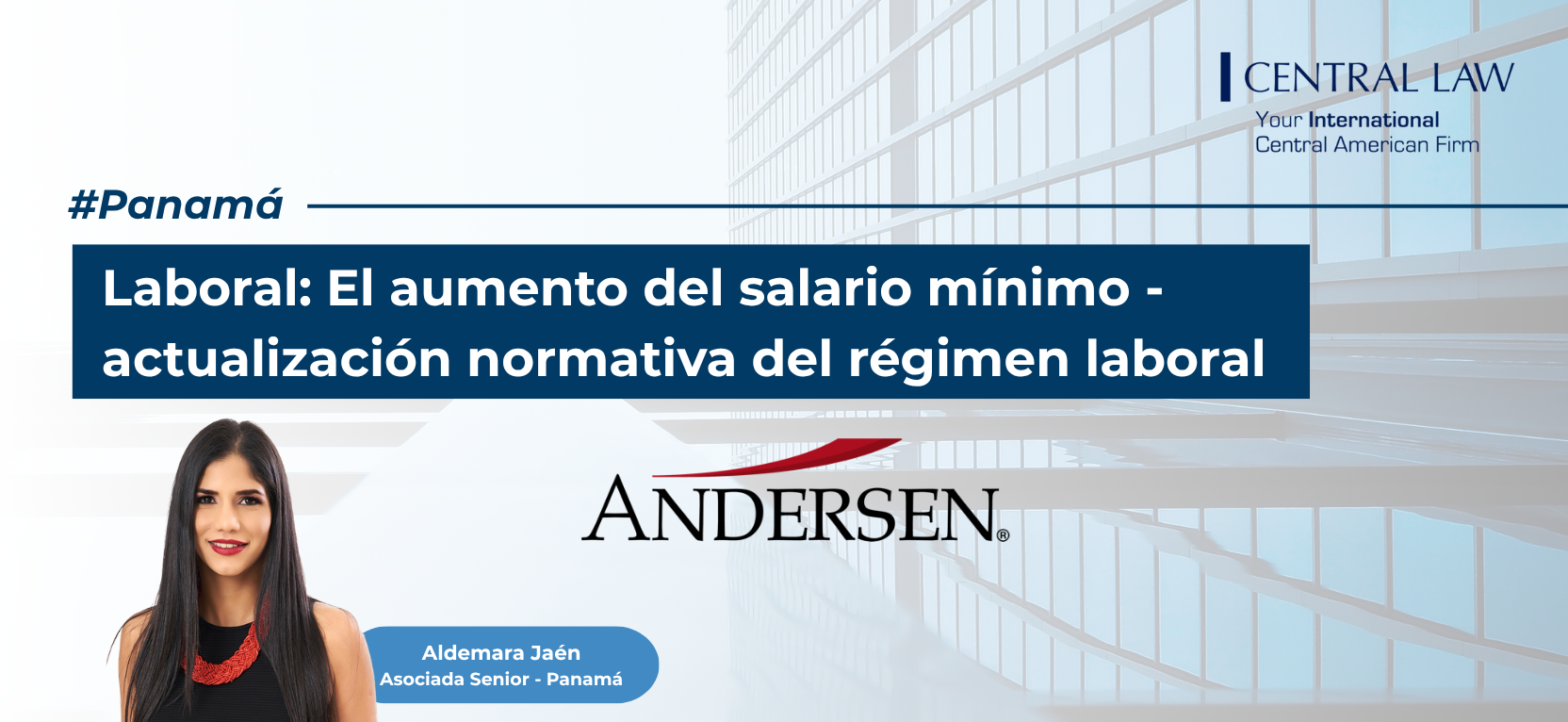 , CENTRAL LAW particip&oacute; en el bolet&iacute;n Novedades Laborales en Latam de Andersen, marzo 2026