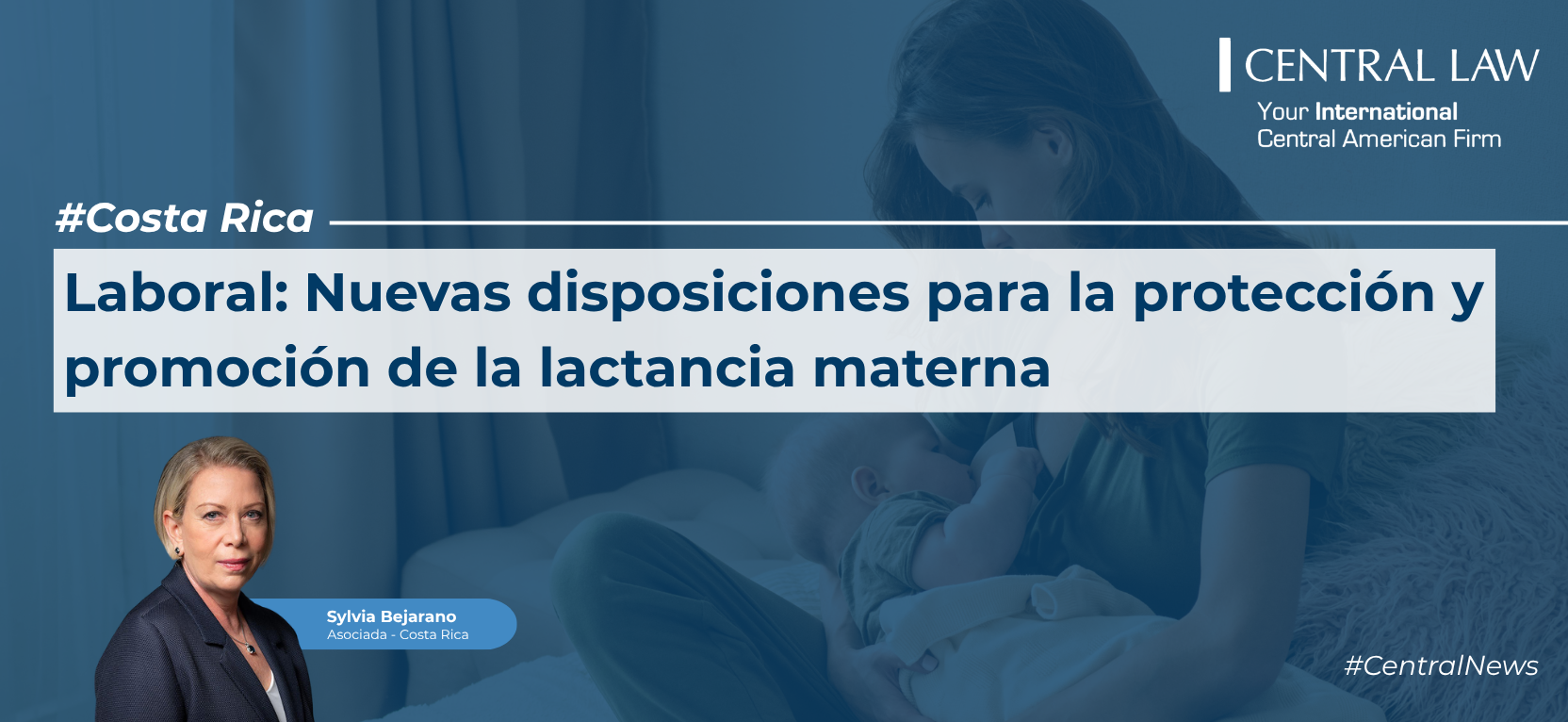 , Costa Rica | Laboral: Nuevas disposiciones para la protecci&oacute;n y promoci&oacute;n de la lactancia materna