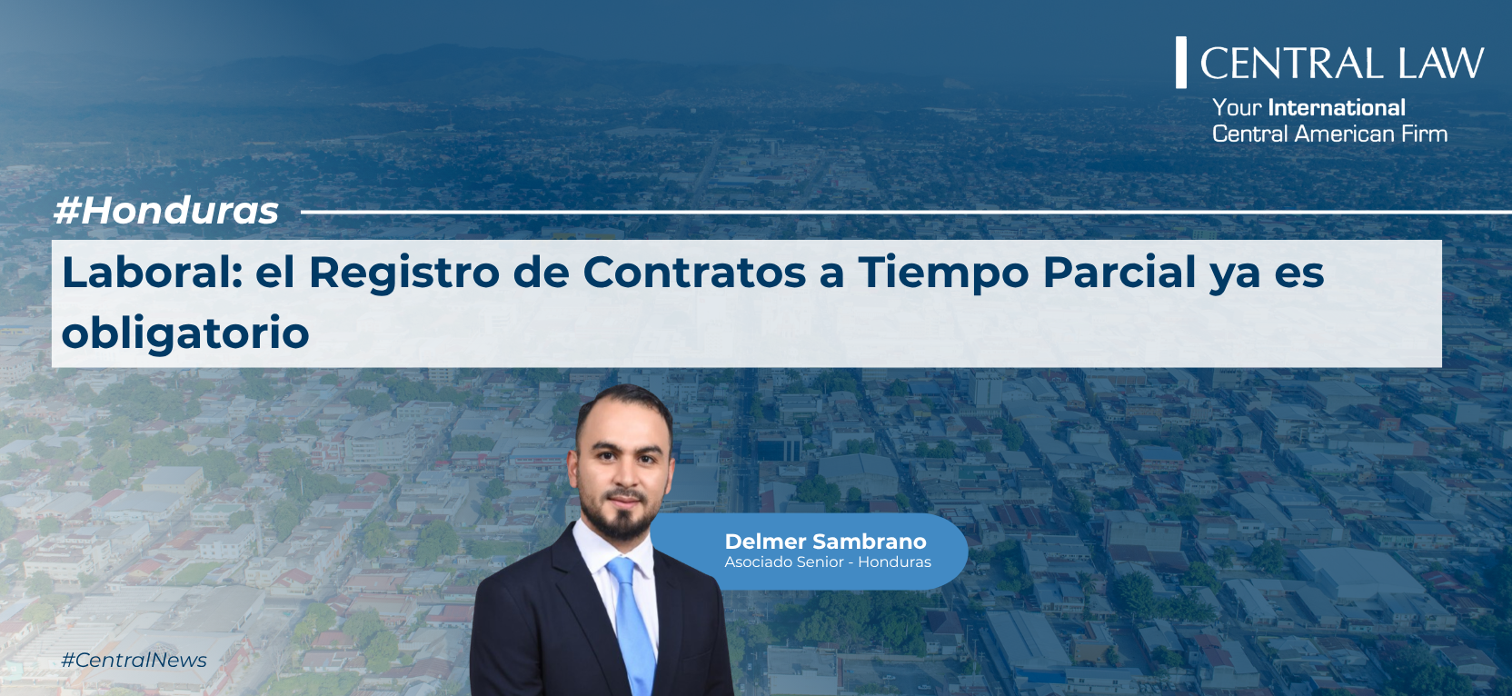 Lee más sobre el artículo Honduras | Laboral: el Registro de Contratos a Tiempo Parcial ya es obligatorio