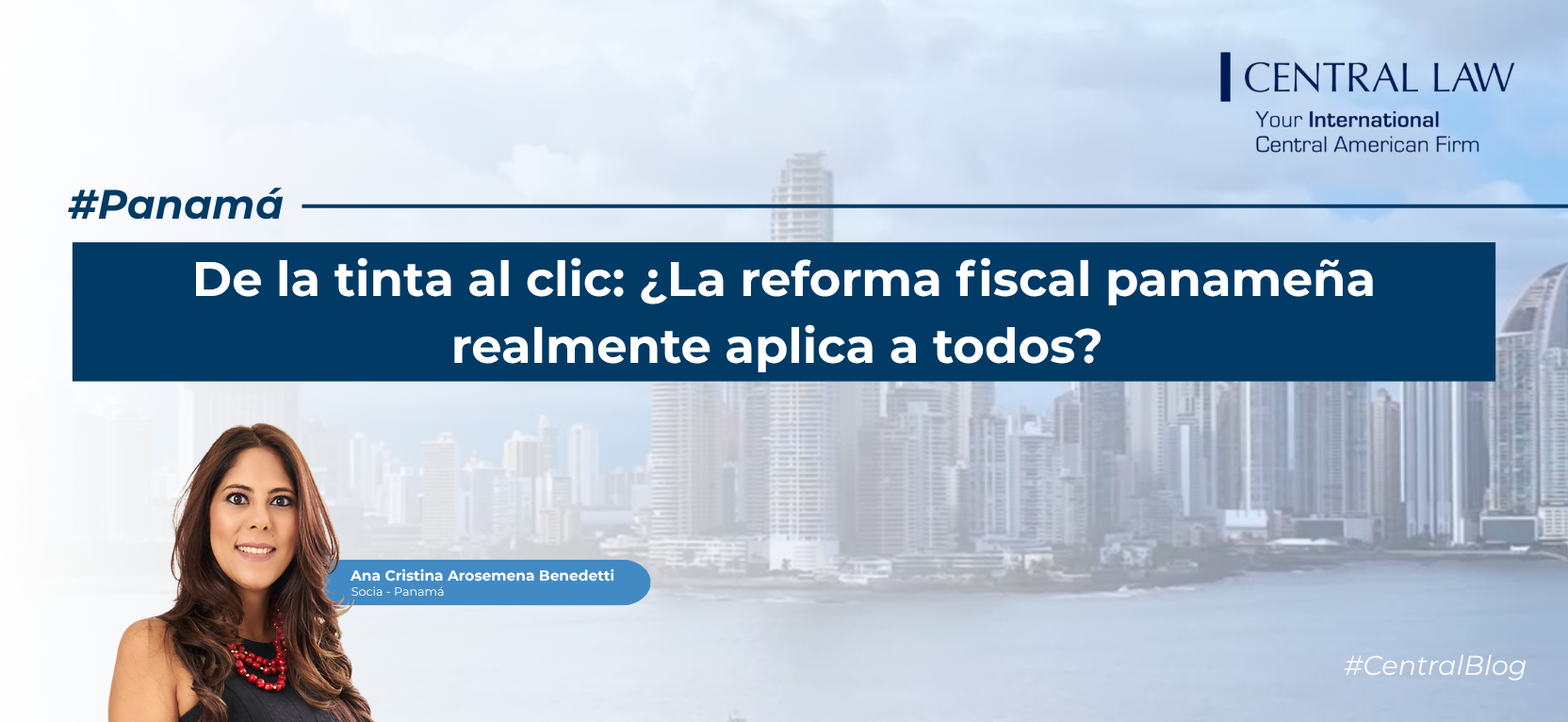 Lee más sobre el artículo Panamá | De la tinta al clic: ¿la reforma fiscal panameña realmente aplica a todos?