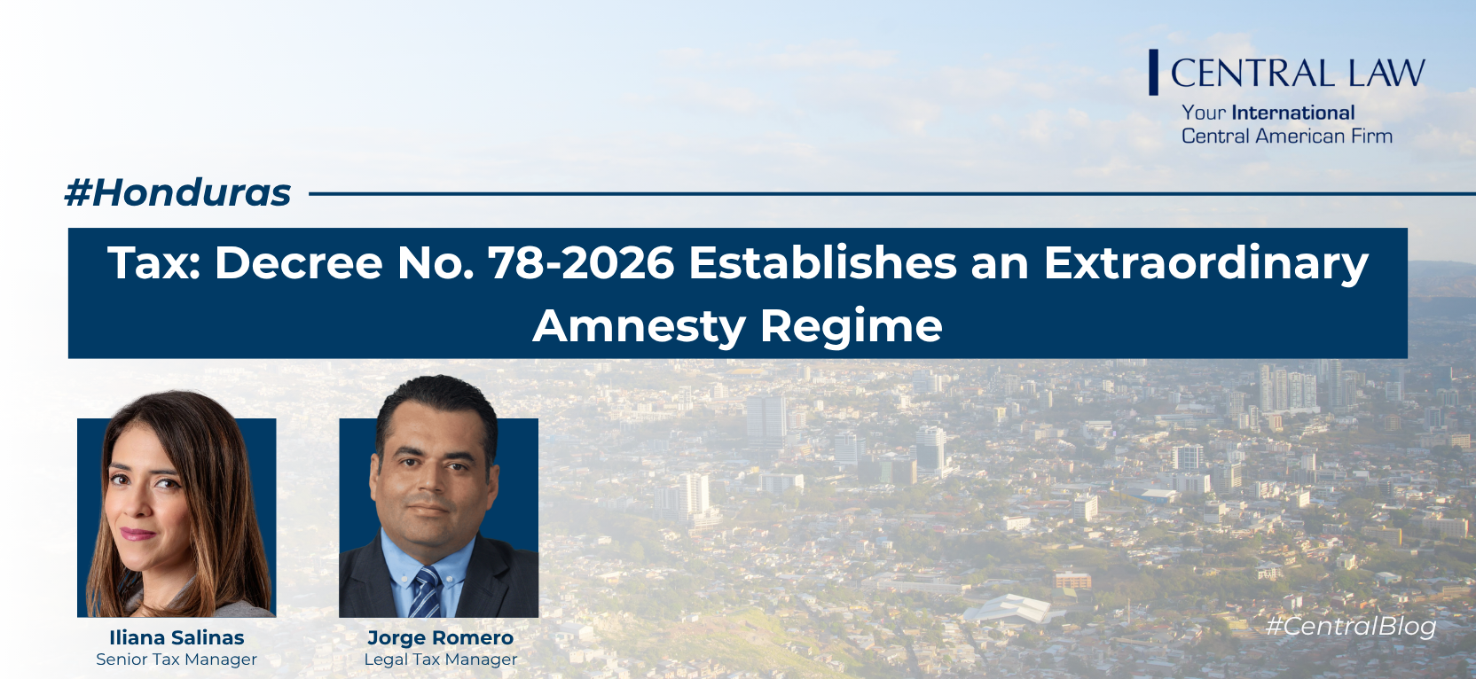 Read more about the article Honduras | Tax: Decree No. 78-2026 Establishes an Extraordinary Amnesty Regime