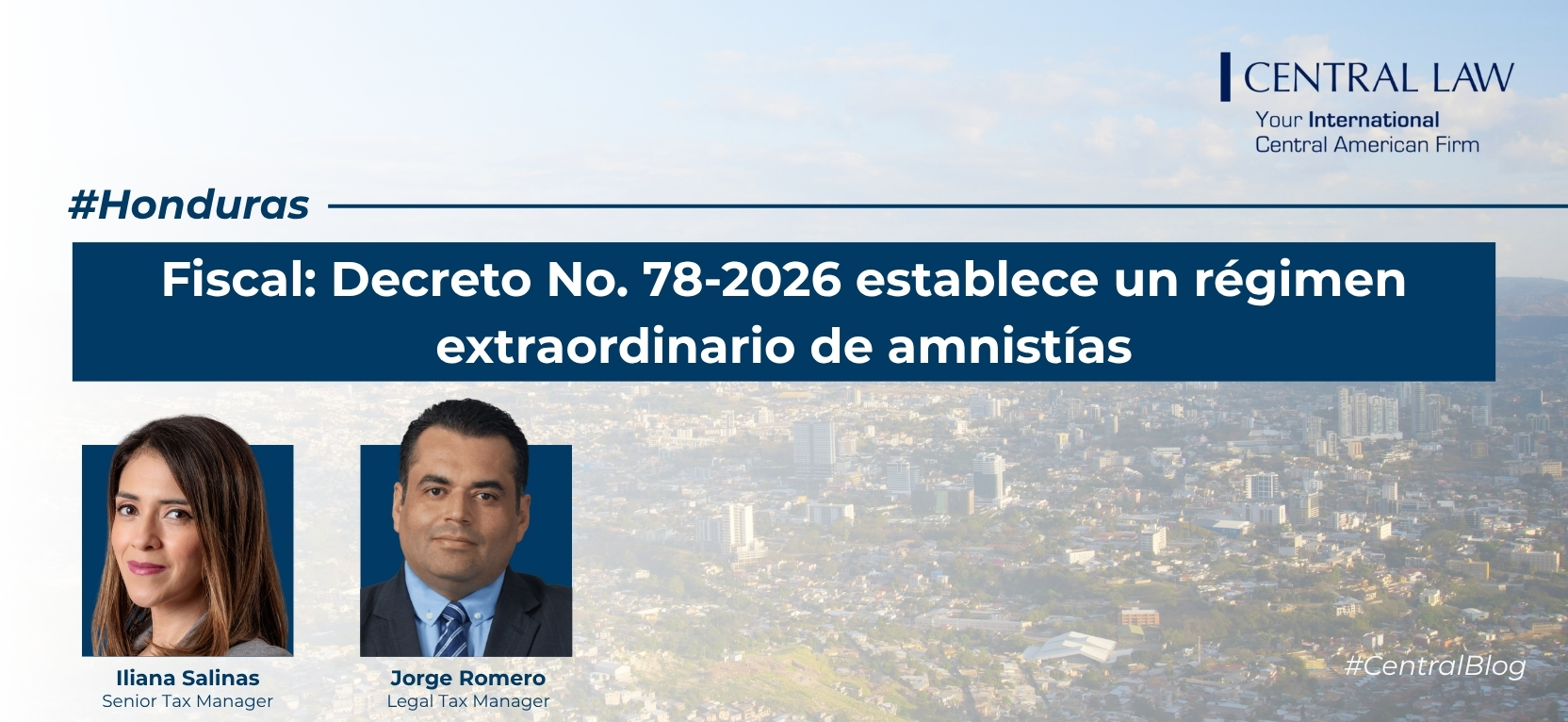 , Honduras | Fiscal: Decreto No. 78-2026 establece un r&eacute;gimen extraordinario de amnist&iacute;as
