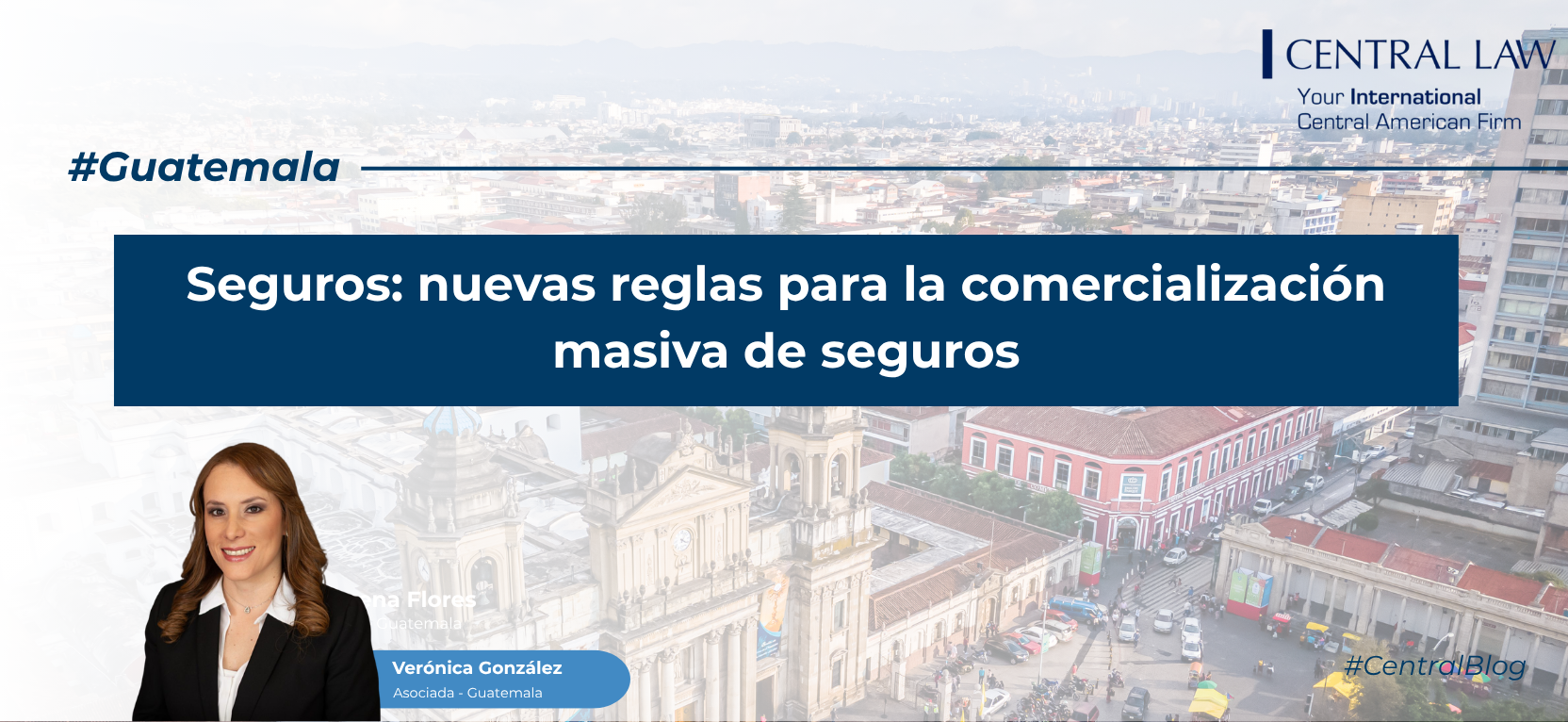 , Guatemala | Seguros: nuevas reglas para la comercializaci&oacute;n masiva de seguros