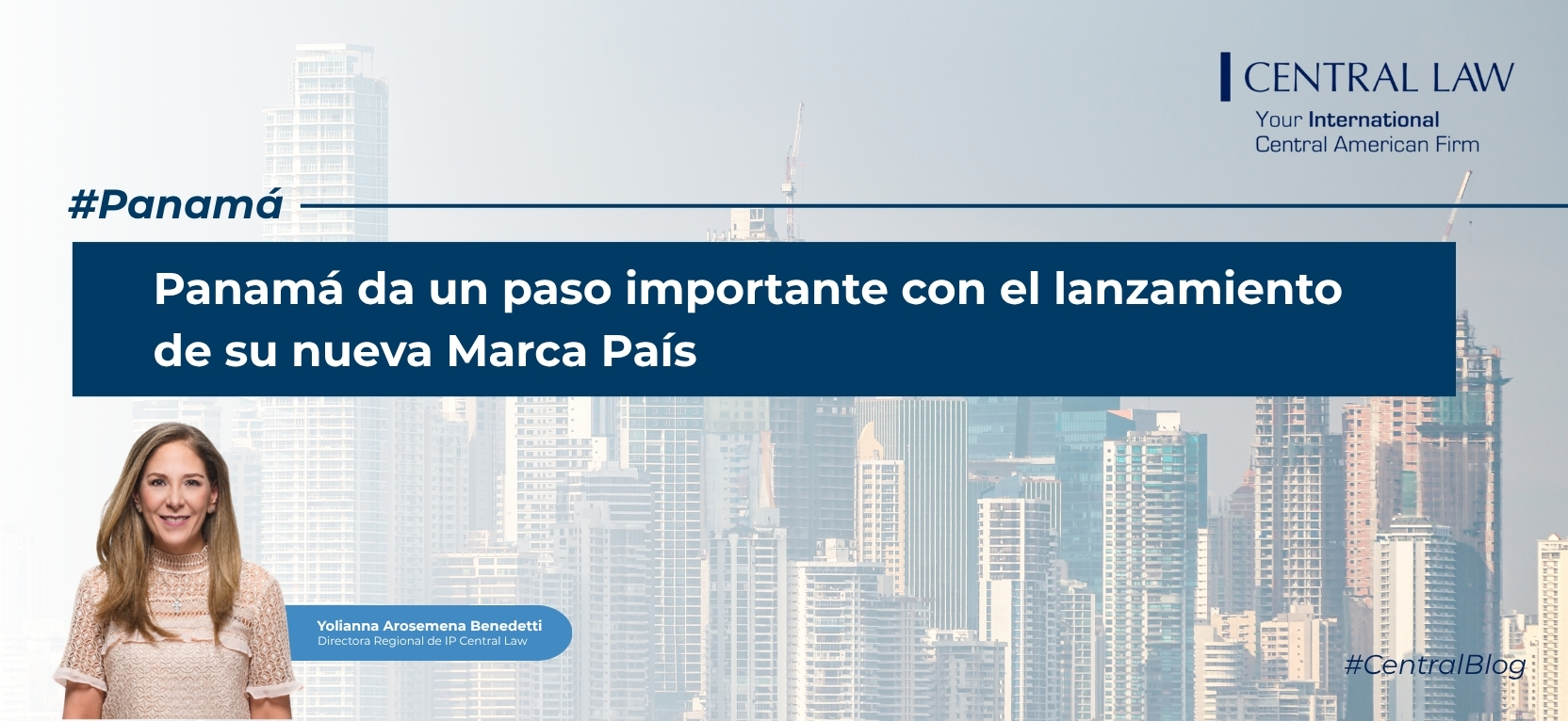 , Panam&aacute; da un paso importante con el lanzamiento de su nueva Marca Pa&iacute;s&nbsp;