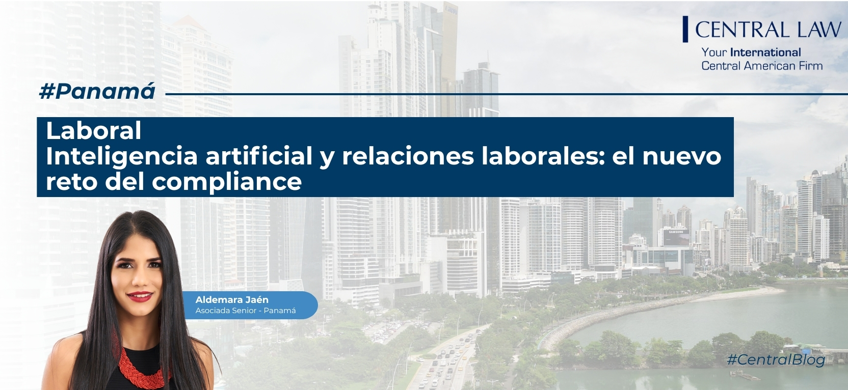 Panam&aacute; | Inteligencia artificial y relaciones laborales, Panam&aacute; | Inteligencia artificial y relaciones laborales: el nuevo reto de compliance para las empresas